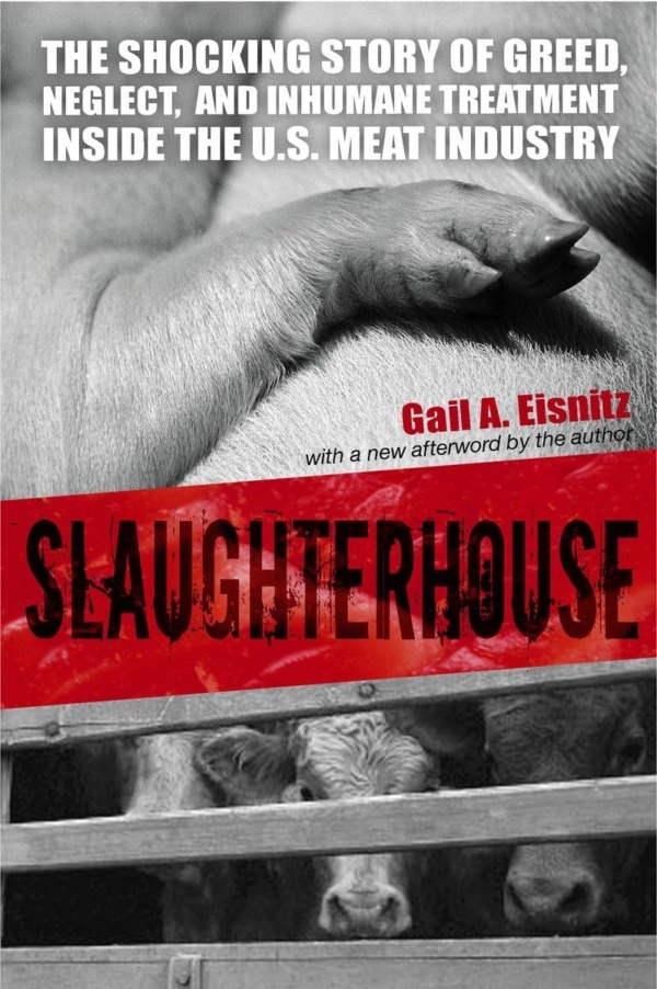 Slaughterhouse - Gail A. Eisnitz